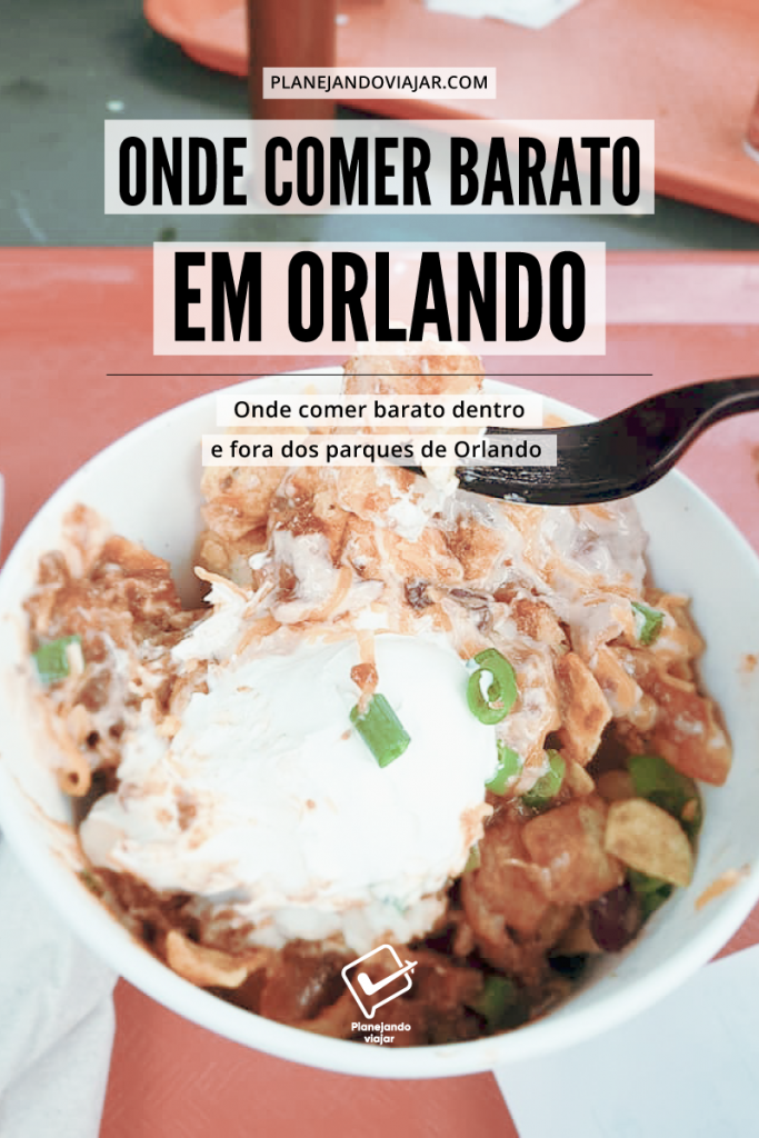 Onde comer barato em Orlando - Planejando Viajar