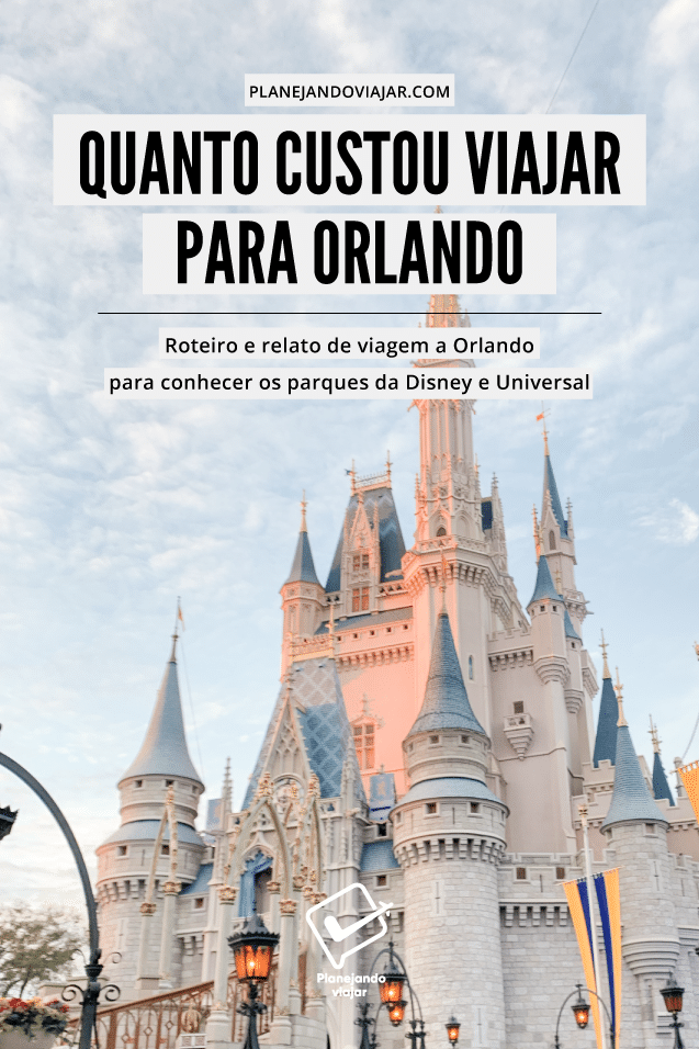 Quanto custou viajar para Orlando