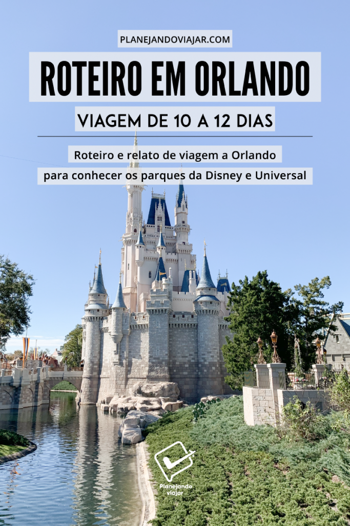 Roteiro em Orlando - viagem de 10 a 12 dias